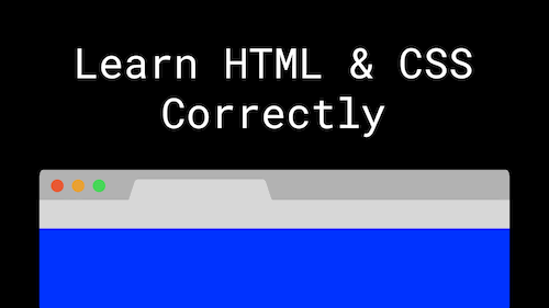 Learn Html & Css Correctly - Ilovecoding