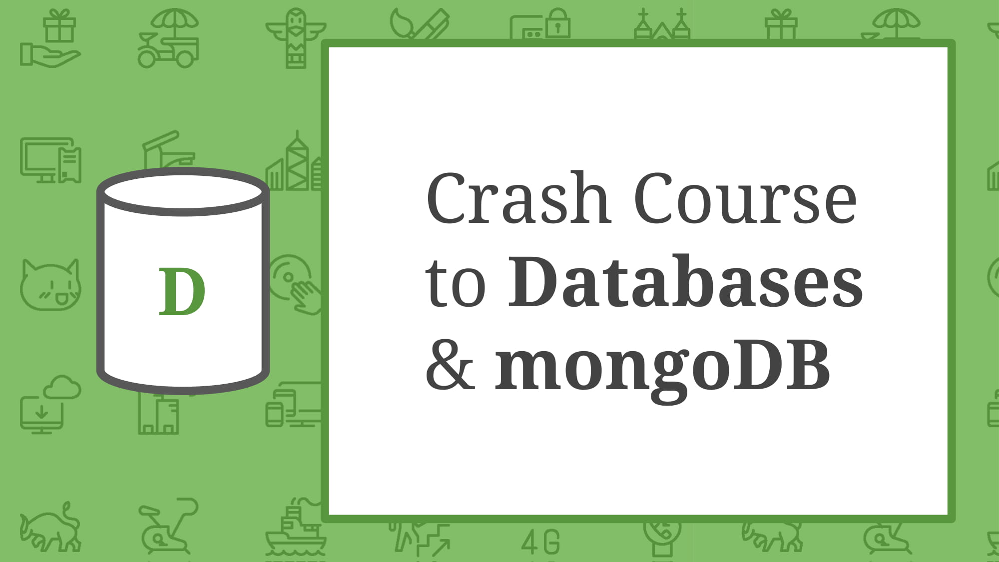 Crash Course to Databases & MongoDB